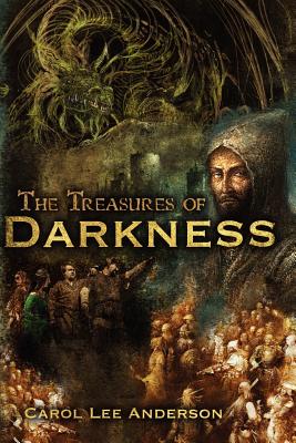 The Treasures of Darkness - Anderson, Carol Lee