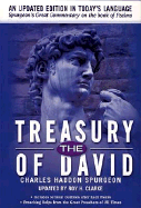 The Treasury of David: An Updated Edition in Today's Language - Spurgeon, Charles Haddon, and Thomas Nelson Publishers, and Clarke, Roy H (Revised by)