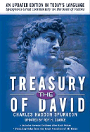 The Treasury of David: An Updated Edition in Today's Language - Spurgeon, Charles Haddon, and Thomas Nelson Publishers, and Clarke, Roy H (Compiled by)