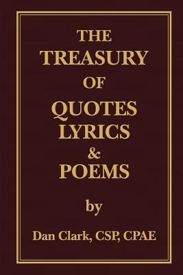 The Treasury of Quotes Lyrics & Poems - Clark, Dan