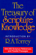 The Treasury of Scripture Knowledge - Torrey, R A (Introduction by)