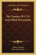 The Treaties Of 1778 And Allied Documents