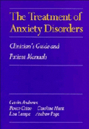 The Treatment of Anxiety Disorders: Clinician's Guide and Patient Manuals