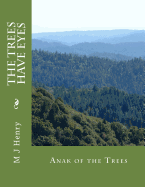 The Trees Have Eyes: Anak of the Trees