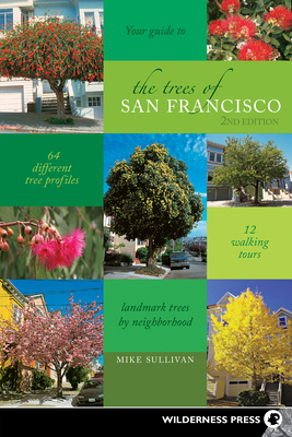 The Trees of San Francisco - Sullivan, Michael