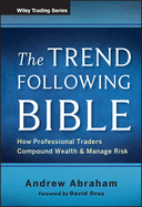 The Trend Following Bible