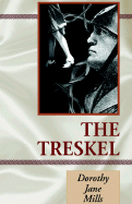 The Treskel: Sequel to the Scaptre and the Labyrinth / The Third Book in the Katya Becker Series