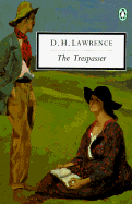 The Trespasser: Cambridge Lawrence Edition - Lawrence, D H, and Mansfield, Elizabeth (Editor), and Turner, John (Introduction by)