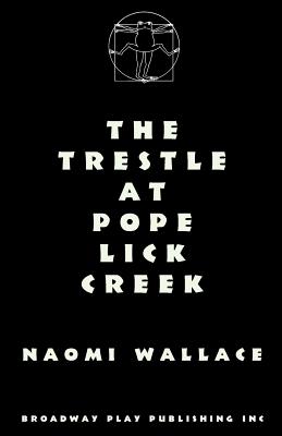 The Trestle At Pope Lick Creek - Wallace, Naomi