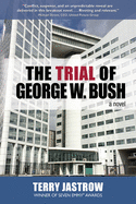 The Trial of George W. Bush