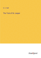 The Trial of Sir Jasper