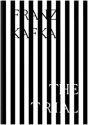 The Trial - Kafka, Franz, and Wyllie, David (Translated by), and Tenhunen, Anna-Mari (Designer)