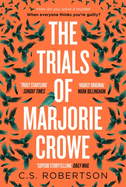 The Trials of Marjorie Crowe: a Scottish-set gripping crime thriller for 2024 - it's time to meet Marjorie