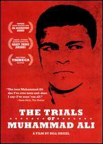 The Trials of Muhammad Ali - Bill Siegel