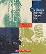 The Triangle Shirtwaist Factory Fire