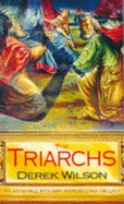 The Triarchs