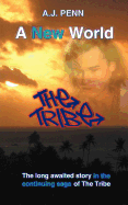 The Tribe: A New World