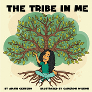 The Tribe in me