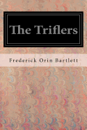 The Triflers