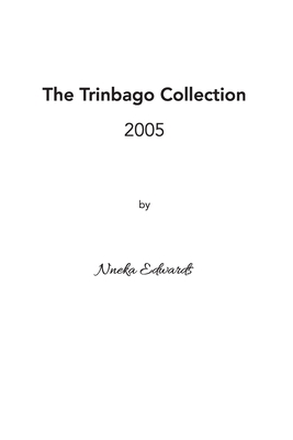 The Trinbago Collection: 2005 - Edwards, Nneka