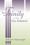 The Trinity in the New Testament