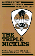 The Triple Nickles: America's First All-Black Paratroop Unit