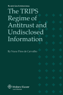The Trips Regime of Antitrust and Undisclosed Information