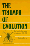 The Triumph of Evolution: The Heredity-Environment Controversy, 1900-1941