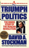 The Triumph of Politics: How the Reagan Revolution Failed - Stockman, David A