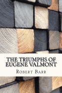 The Triumphs of Eugene Valmont