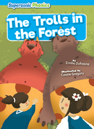 The Trolls in the Forest
