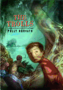 The Trolls: (National Book Award Finalist)