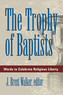 The Trophy of Baptists