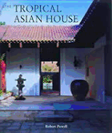 The Tropical Asian House