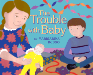 The Trouble with Baby