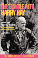 The Trouble with Harry Hay