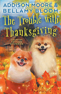 The Trouble with Thanksgiving