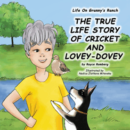 The True Life Story of Cricket and Lovey-Dovey