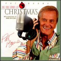 The True Spirit of Christmas - Pat Boone