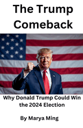 The Trump Comeback