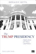 The Trump Presidency: Implications for Policy and Politics