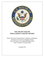 The Trump-Ukraine Impeachment Report: Report of the House Permanent Select Committee on Intelligence, Pursuant to H. Res. 660 in Consultation with the House Committee on Oversight and Reform and the House Committee on Foreign Affairs