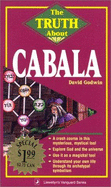 The Truth about Cabala the Truth about Cabala