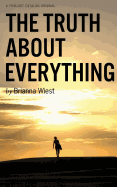 The Truth about Everything