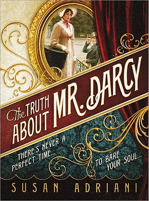 The Truth about Mr. Darcy - Adriani