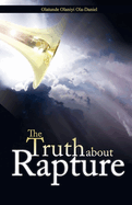 The Truth about Rapture
