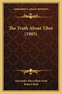 The Truth About Tibet (1905)