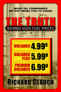 The Truth Behind High Fuel Prices