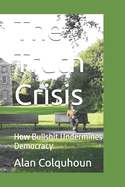 The Truth Crisis: How Bullshit Undermines Democracy