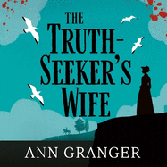 The Truth-Seeker's Wife: Inspector Ben Ross mystery 8